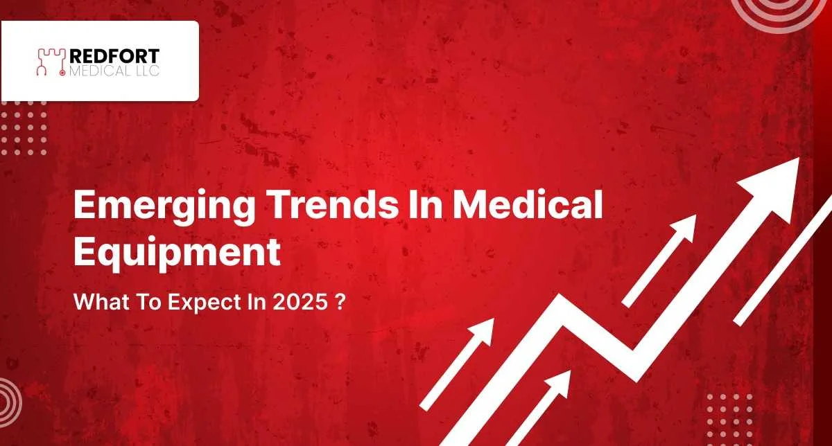 Blog 2 Emerging Trends in Medical Equipment: What to Expect in 2025
